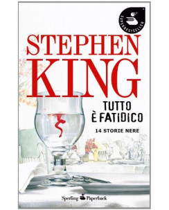 Stephen King: Tutto è fatidico. 14 storie nere ed. Sperling Paperback A97