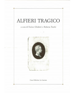 Ghidetti Turchi: Alfieri tragico ed.le Lettere A11