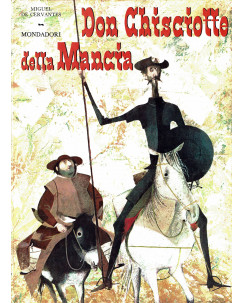 M.De Cervantes : Don Chisciotte della Mancia illustrato Rojas ed.Mondadori FF20