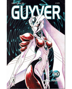 Guyver n.30 di Takaya Yoshiki ed. Star Comics