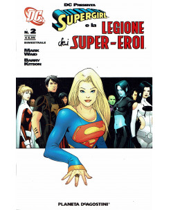 DC presenta Supergirl e la legione  n.2 di Mark Waid ed.Planeta de Agostini 