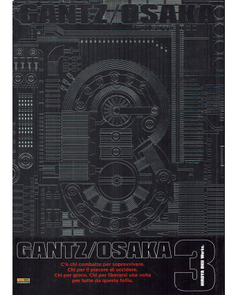 Gantz Osaka  3 di Hiroya Oku NUOVO ed.Panini