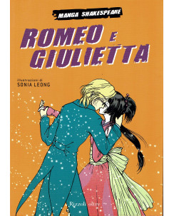Manga Shakespeare : Romeo e Giulietta di S.Leong ed.Rizzoli FU15