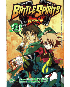 Battle Spirits Bashin 2 di Yatate, Togawa ed. GP SCONTO 40% NUOVO