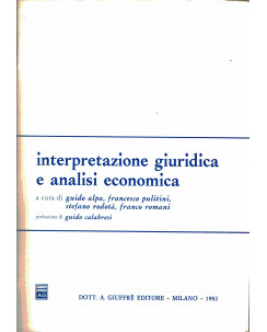 Alpa,Pulitini: interpretazione giuridica analisi economica ed.Giuffre 1982 A75
