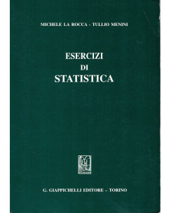 La Rocca, Menini: esercizi di statistica ed.Giappichelli A75