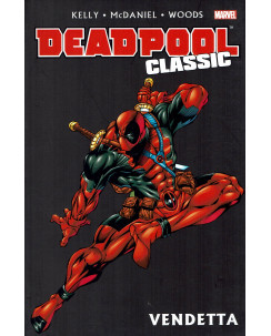 Deadpool Classic  6 vendetta di Woods ed.Panini NUOVO SU10