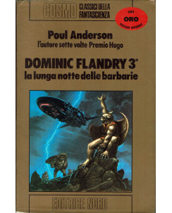 Cosmo ORO Poul Anderson: Dominic Flandry 3 la lunga notte ed.Nord A68