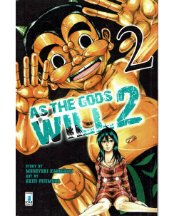 AS THE GODS WILL 2 n. 2 di Kaneshiro/Fujimura, ed. STAR COMICS