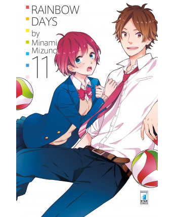 Rainbow Days  11 di Minami Mizuno ed.Star Comics NUOVO