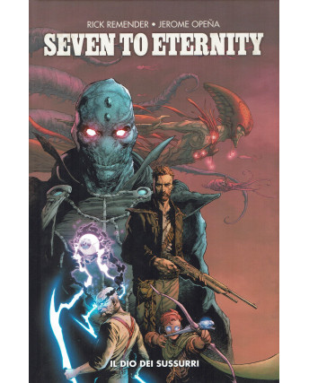 Seven to Eternity: il Dio dei sussurri di Remender e Opena CARTON ed.Panini SU10