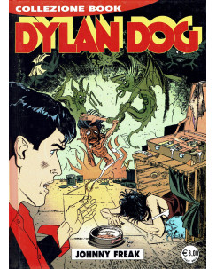 Dylan Dog Collezione Book n. 81 Johnny Freak di Tiziano Sclavi ed.Bonelli