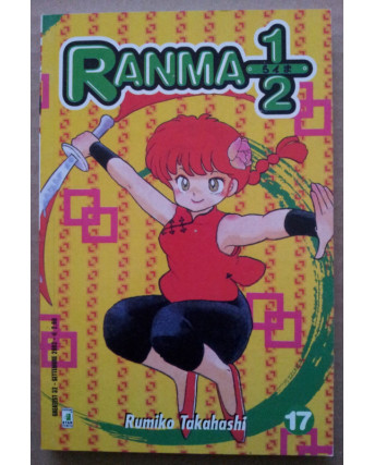 Ranma 1/2 17 ed.Star Comics NUOVO  SCONTO 10% Rumiko Takahashi