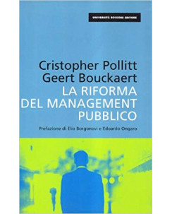 Pollitt , Bouckaert : la riforma del managment pubblico ed.Bocconi A11