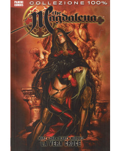 100% The Magdalena: La vera croce ed. Panini NUOVO SU14