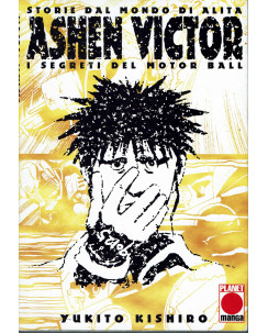 Ashen Victor storie dal mondo di Alita di Yukito Kishiro ed.Panini 
