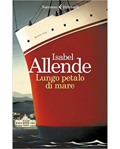 Isabel Allende : lungo il petalo di mare ed.Feltrinelli 