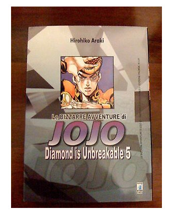 Le Bizzarre Avventure di Jojo Diamond is Unbreakable  5 di H.Araki ed.Star C