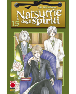 Natsume degli Spiriti n.15 di Yuki Midorikawa NUOVO ed.Planet Manga