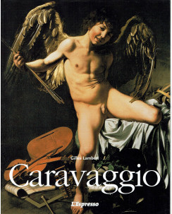 Gilles Lambert: Caravaggio ed.L'Espresso A67