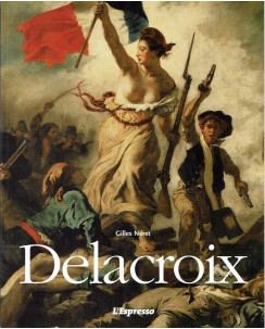 Gilles Neret: Delacroix ed.L'Espresso A67