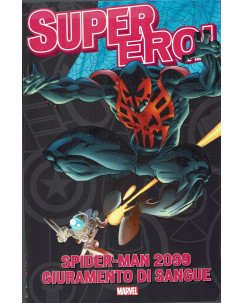 SUPEREROI IL MITO n.26 Spider-Man 2099 Giuramento Di Sangue ed. Panini FU08