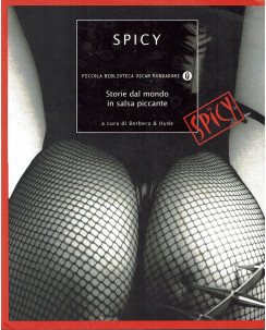Spicy storie dal mondo in salsa piccante ed.Oscar Mondadori A19