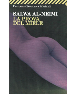 Salwa Al Neimi: la prova del miele ed.Feltrinelli A19