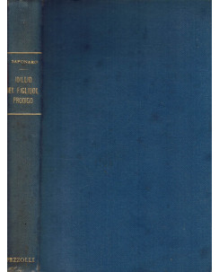 M. Saponaro: L'Idillio del Figliuol Prodigo. La Vigilia ed. Vitagliano 1920 A98