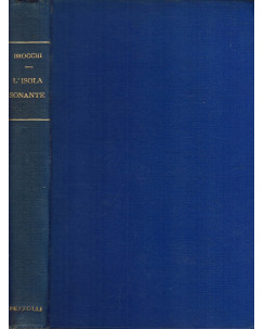 Virgilio Brocchi: L'Isola Sonante ed. Fratelli Treves 1913 A98