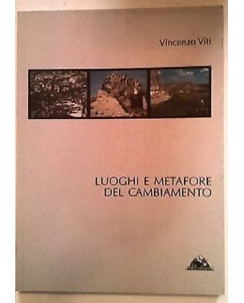 Vincenzo Viti: Luoghi e metafore del cambiamento ed. S. Giorgio A15