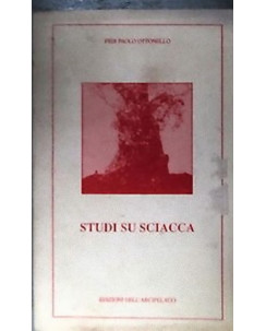 Pier Paolo Ottonello: Studi su Sciacca Ed. Arcipelago A03