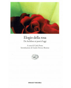 Elogio della rosa da archiloco ai poeti d'oggi ed.Einaudi tascabili A12