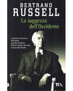Bertrand Russell: la saggezza dell'occidente ed.TEA A05