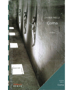 Divier Nelli:Coma ed.Gallucci NUOVO A08