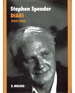 Stephen Spender: Diari 1939 - 1983 ed.Il Mulino A90