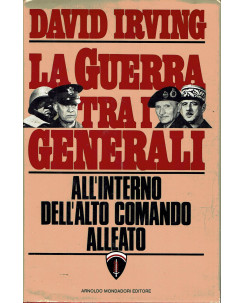 David Irving: La guerra tra i Generali all'interno alto commando Mondadori A20