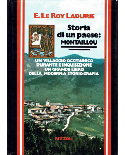 E.Le Roy Ladurie:storia di un paese Montaillou (inquisizione) ed.Rizzoli A90