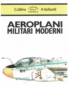 I tascabili della tecnica: aeroplani militari moderni ed.Vallardi A21