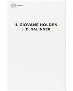 J.D.Salinger : il giovane Holden ed.Einaudi super ET 2014 NUOVO  