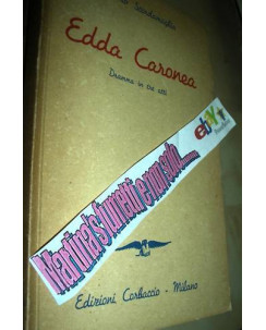 Antonio Scordamaglia: Edda Caronea ed.Corbaccio 1938 A05
