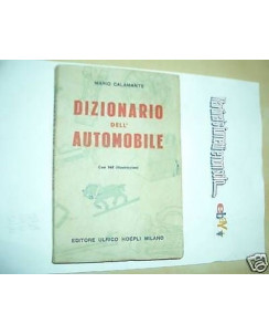 Dizionario dell'automobile con 162 illustrazioni  ed.Hoepli 1952 A05