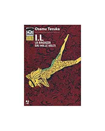 I.L la ragazza dai mille volti vol. unico Osamushi Collection di Tezuka ed.JPOP