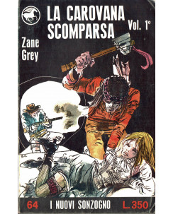 I Nuovi Sonzogno n. 64 Zane Grey: la carovana scomparsa vol.1 COVER Crepax A97