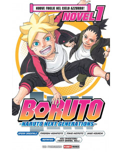 Boruto Naruto Next Generations NOVEL  1 di Masashi Kishimoto ed.Panini NUOVO