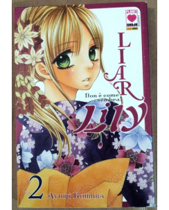 Liar Lily - Non Ã¨ come sembra! n. 2 di Ayumi Komura ed.Panini  