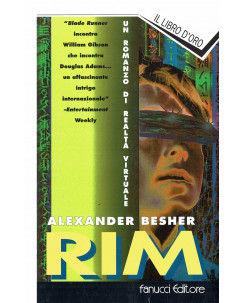 Alexander Besher: RIM romanzo realtà virtuale ed.Fanucci A90