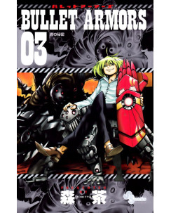 Bullet Armors n. 3 di Moritya Prima Edizione Planet Manga NUOVO 