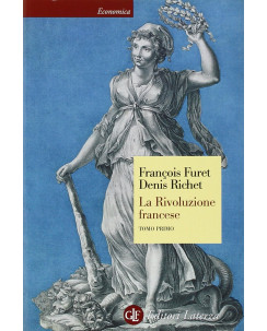 Furet, Richet : la rivoluzione francese tomo primo ed.Laterza A91