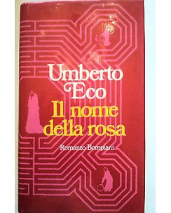 Umberto Eco: Il nome della rosa XXIII ed. 1987 Ed. Bompiani A91